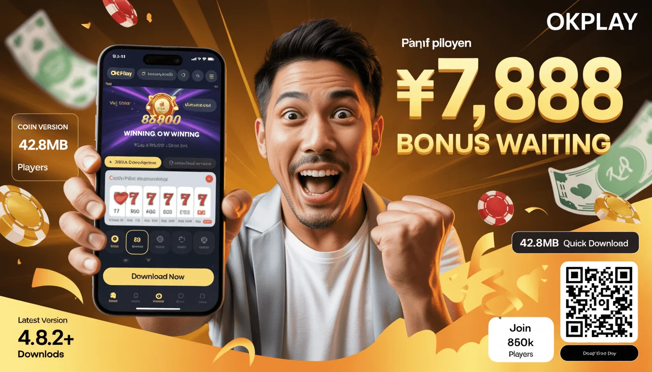 Download OKPlay APK latest version — join 850,000+ Philippines players with ₱7,888 welcome bonus